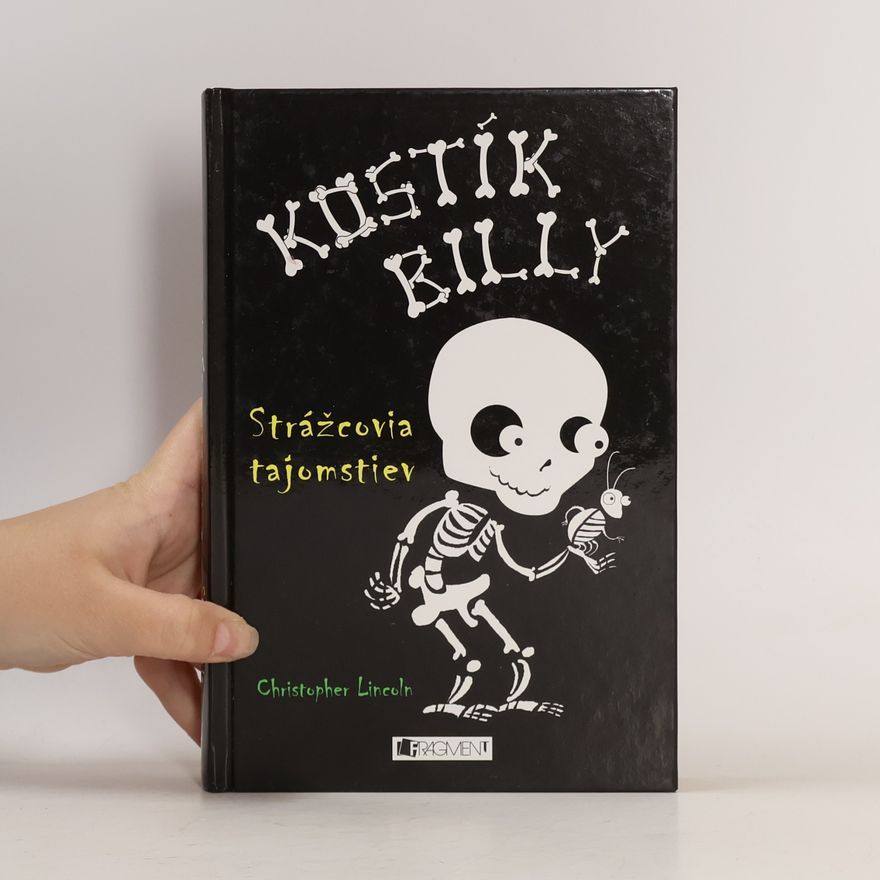 Christopher Lincoln Kostík Billy Strážcovia tajomstiev