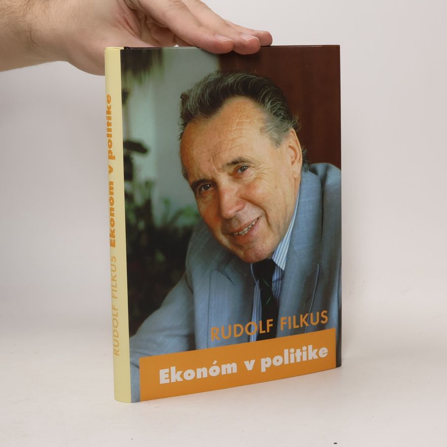 Rudolf Filkus Ekonóm v politike