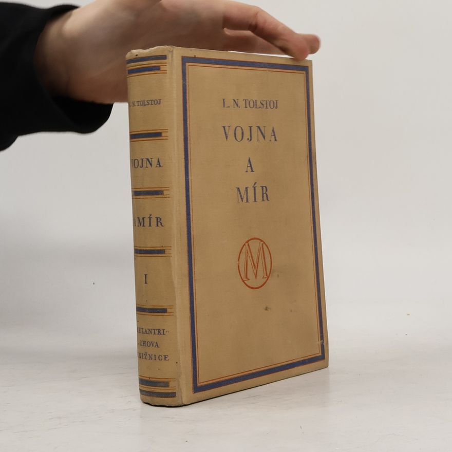 Lew Nikolajewitsch Tolstoi Vojna a mír I.
