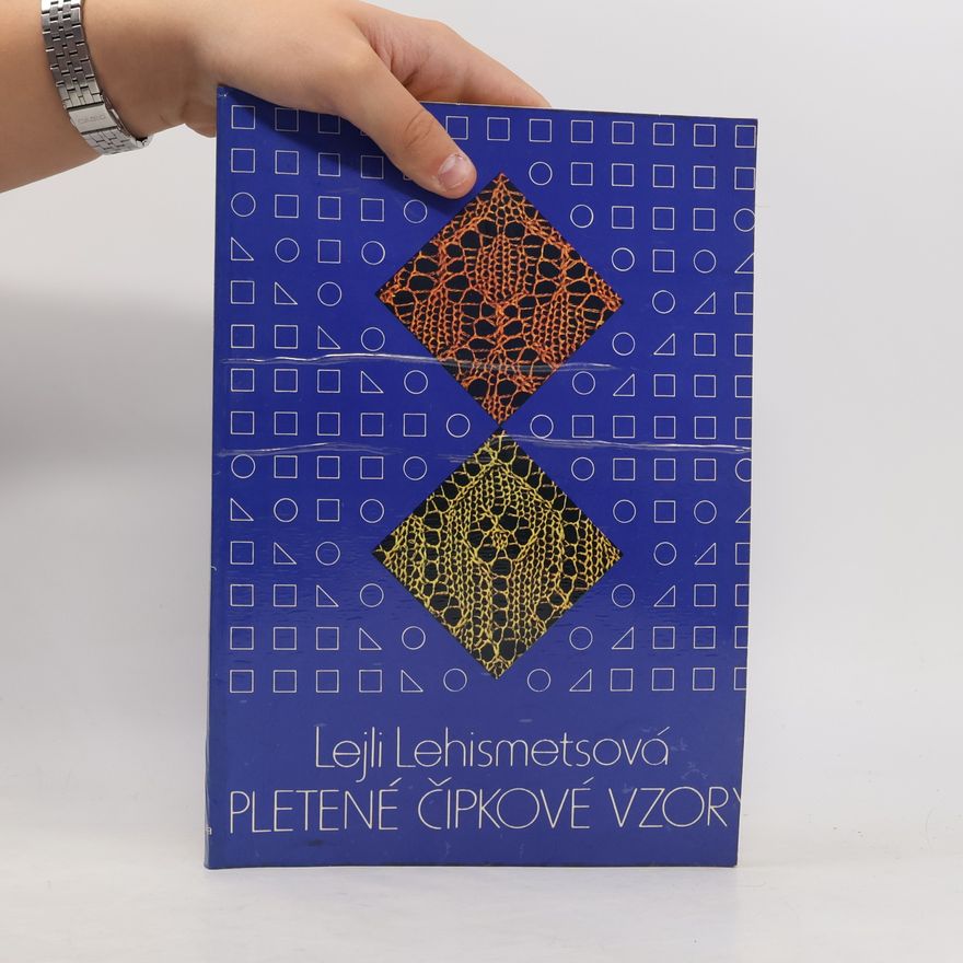 Lejli Lehismetsová Pletené čipkové vzory