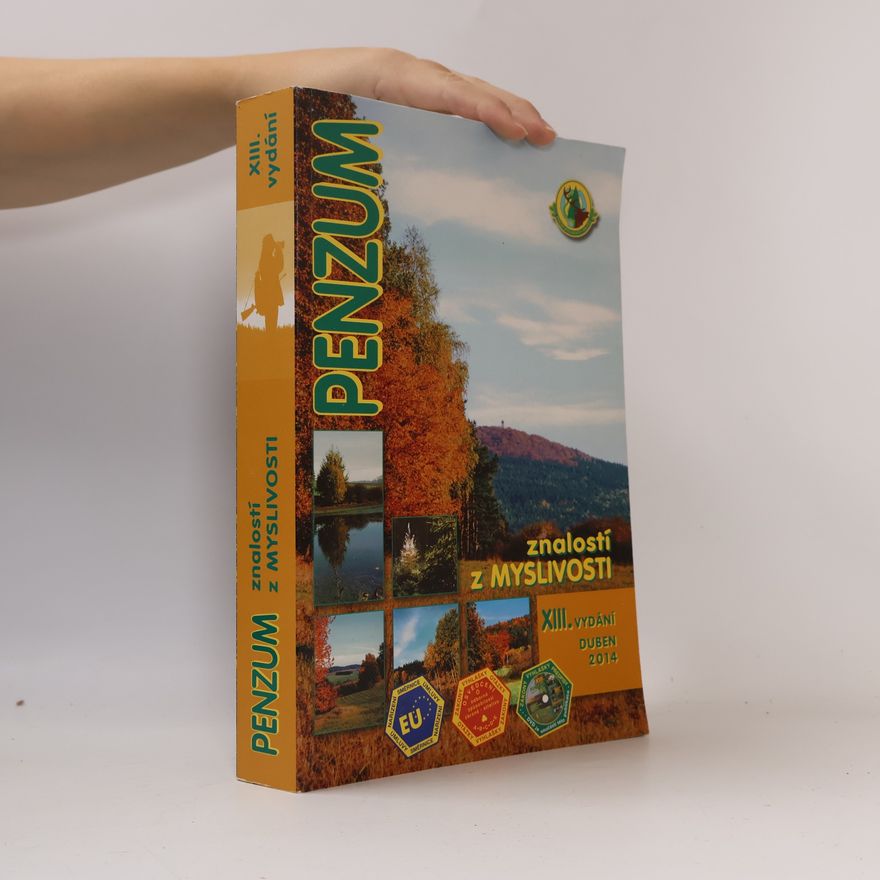 Vydavatelství Druckvo Penzum znalostí z myslivosti XIII. vydání