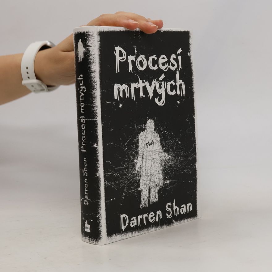Darren O. Shaughnessy Procesí mrtvých. První svazek trilogie Město