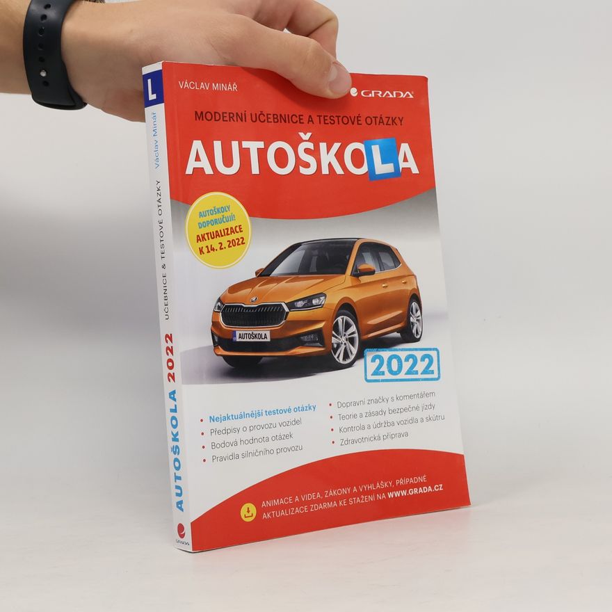 Václav Minář Autoškola: Moderní učebnice a testové otázky 2022