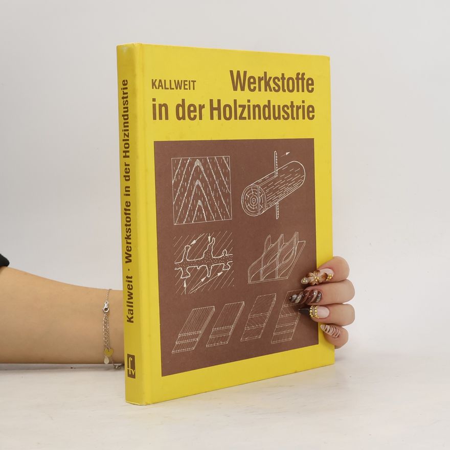 Kallweit Werkstoffe in der Holzindustrie