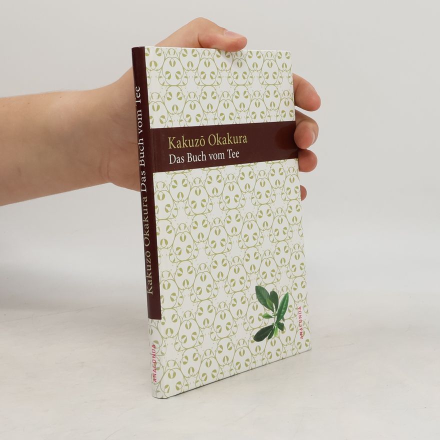 Kakuzó Okakura Das Buch vom Tee