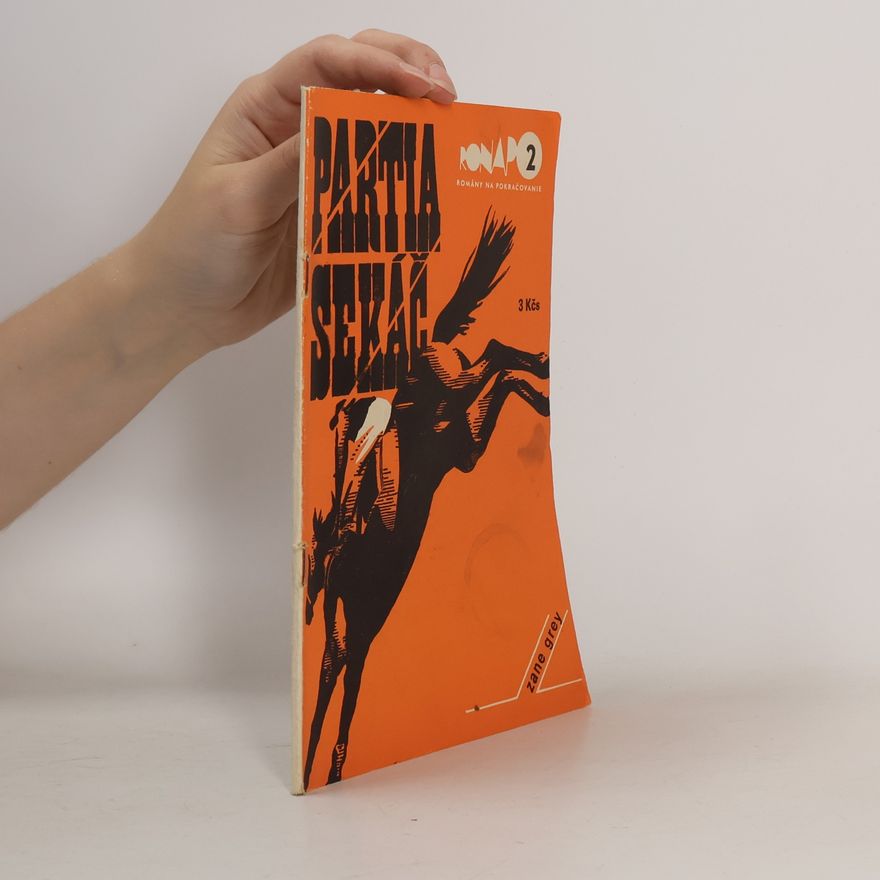 Zane Grey Partia sekáč 2