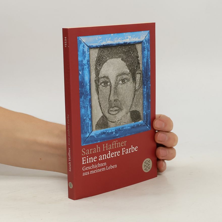 Sarah Haffner Eine andere Farbe