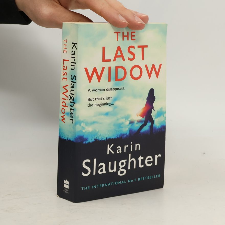 Karin Slaughter The Last Widow