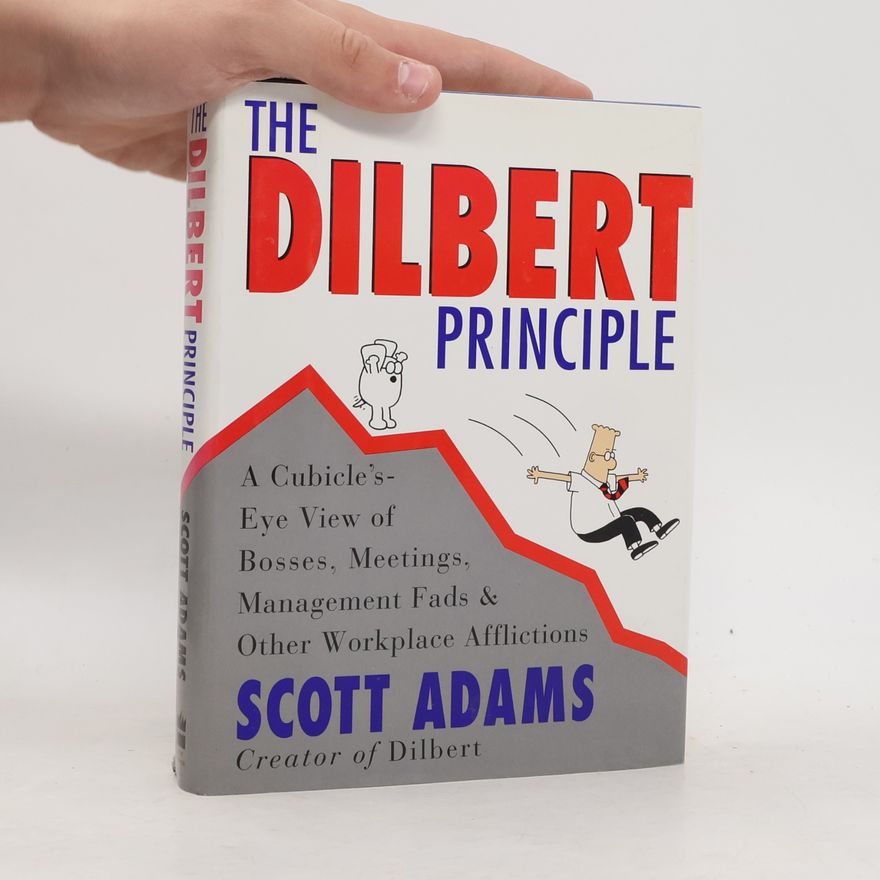 Scott Adams The Dilbert Principle