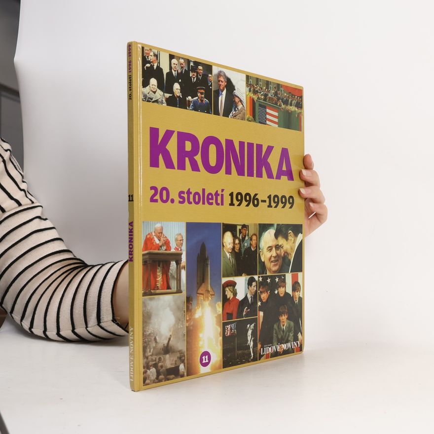 Kolektiv autorů Kronika 20. století 11. 1996-1999