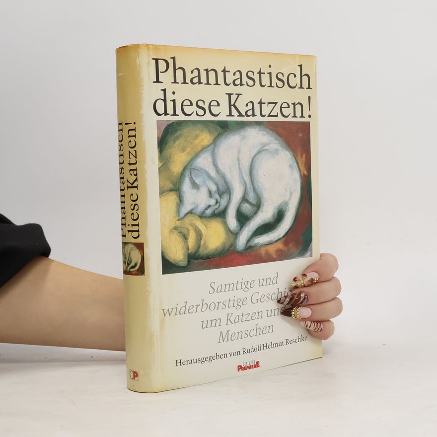 R.H.Reschke Phantastisch diese Katzen!
