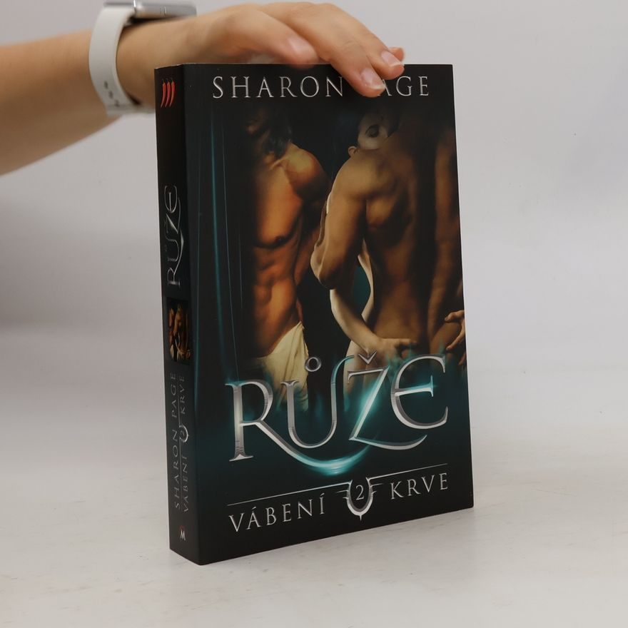 Sharon Page Vábení krve 2. Růže