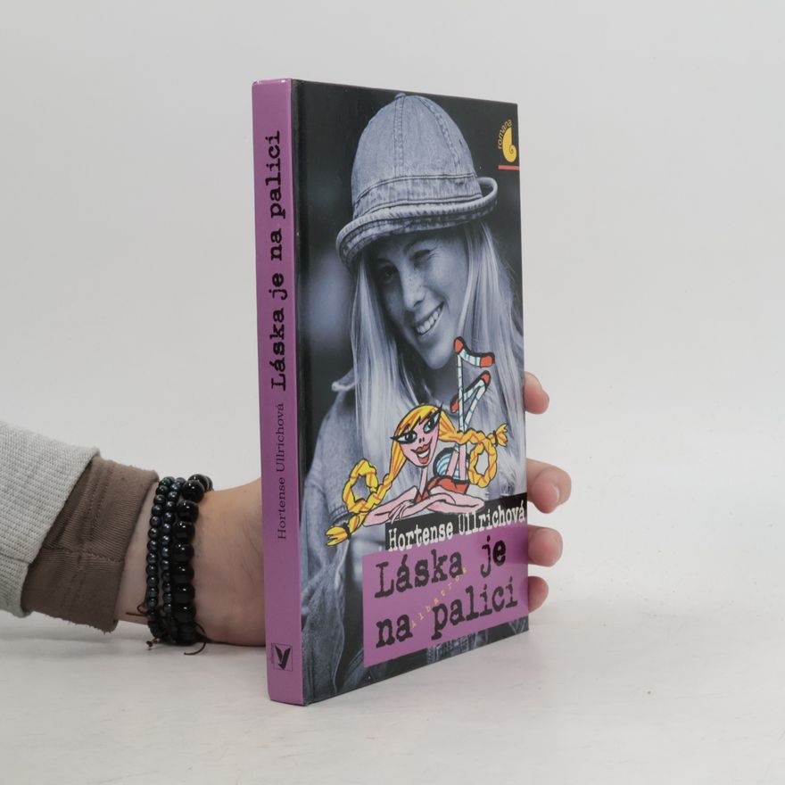 Hortense Ullrich Láska je na palici