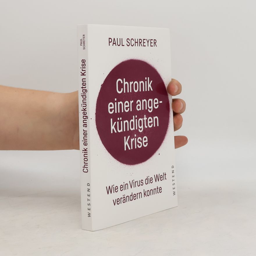 Paul Schreyer Chronik einer angekündigten Krise