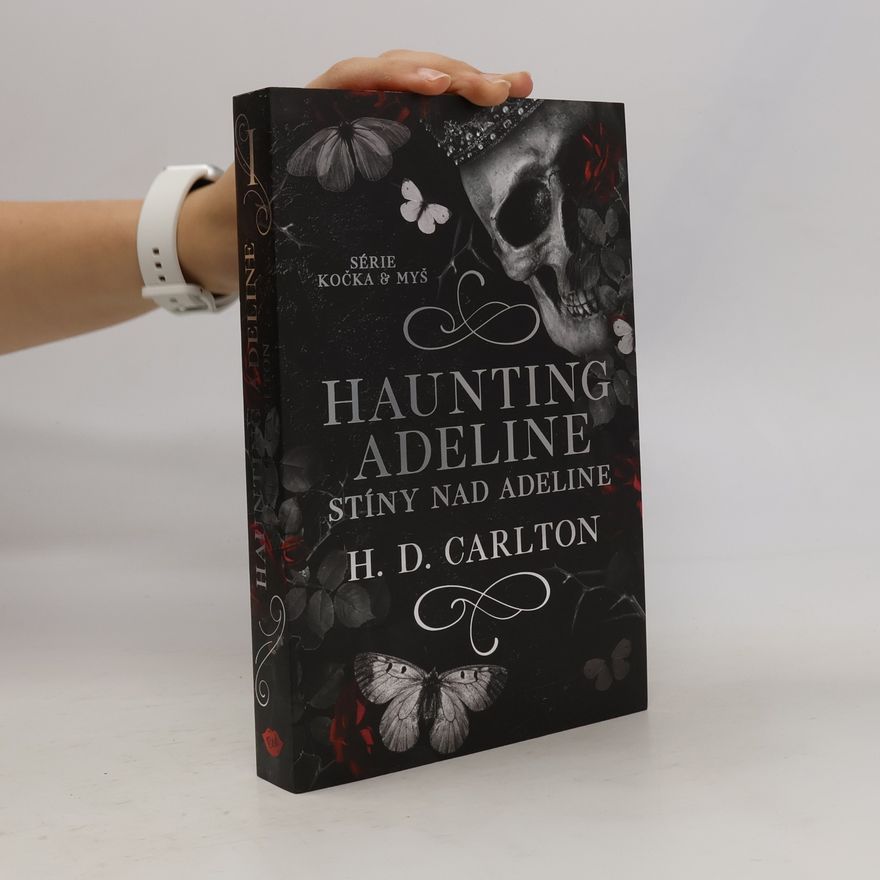H. D. Carlton Haunting Adeline: Stíny nad Adeline