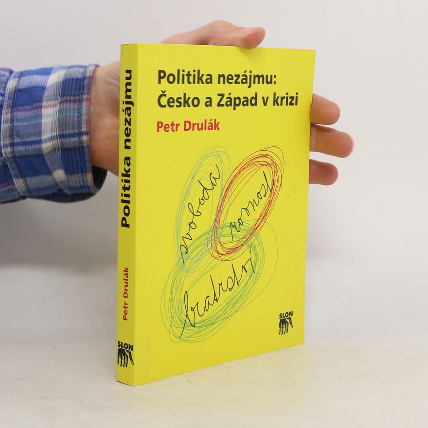 Petr Drulák Politika nezájmu