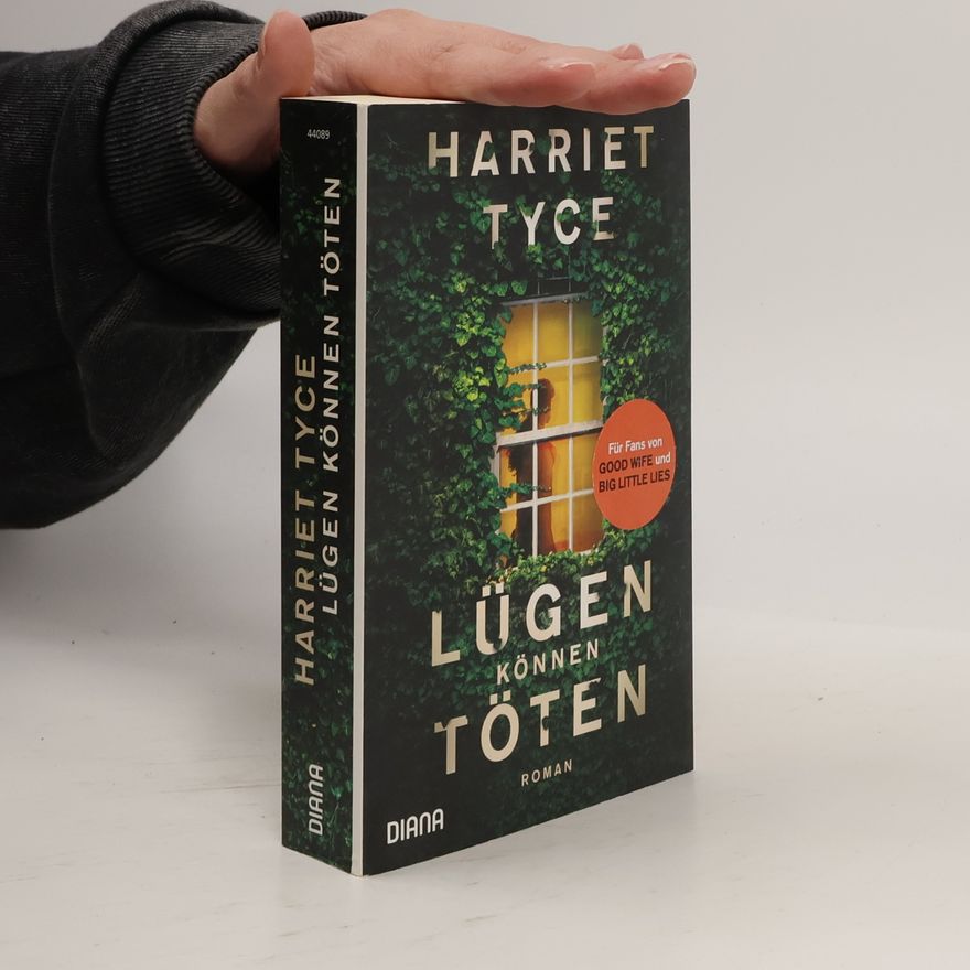 Harriet Tyce Lügen können töten