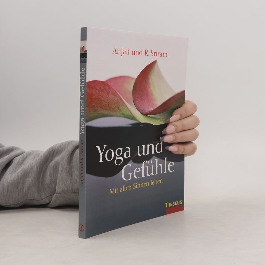 Angelika Sriram Yoga und Gefühle