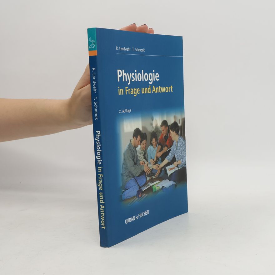 Ralf Landwehr Physiologie in Frage und Antwort
