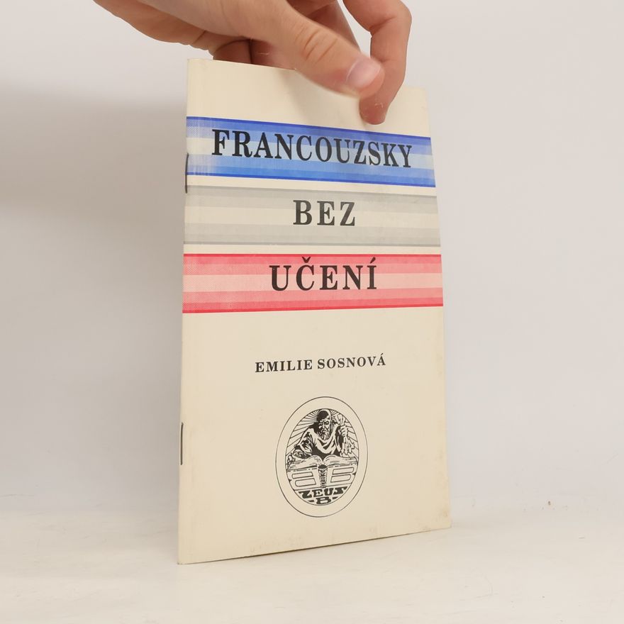 Sosnová Emilie Francouzsky bez učení