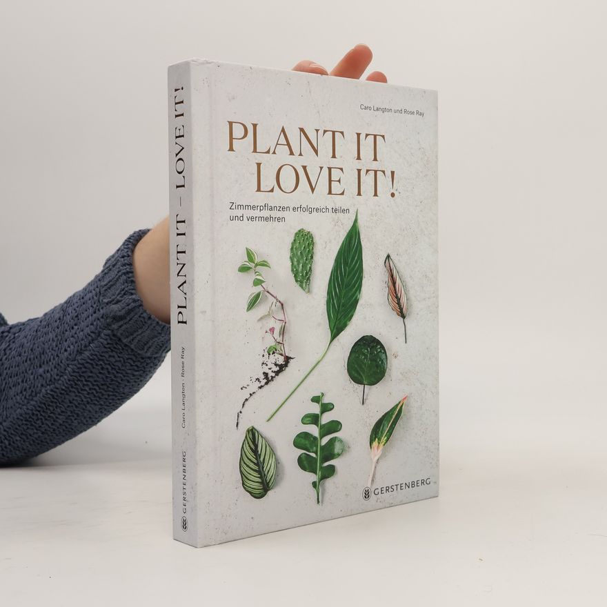 Caro Langton Plant it, love it!