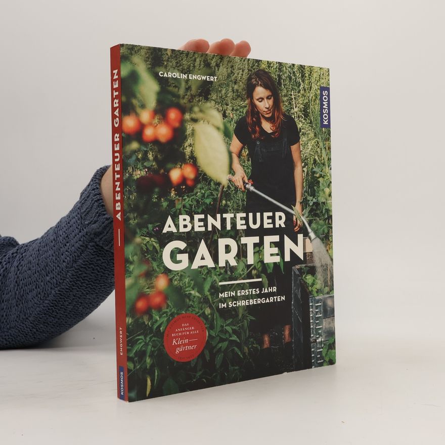 Carolin Engwert Abenteuer Garten