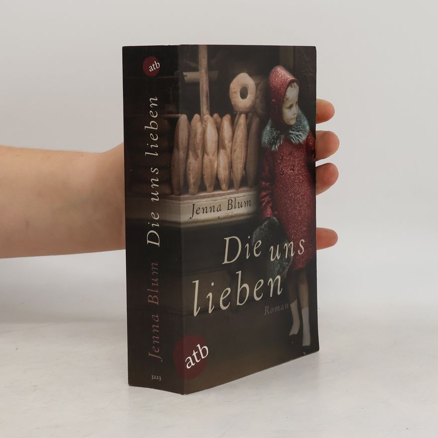 Jenna Blum Die uns lieben