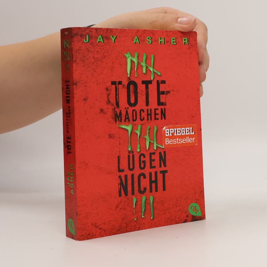 Jay Asher Tote Mädchen lügen nicht