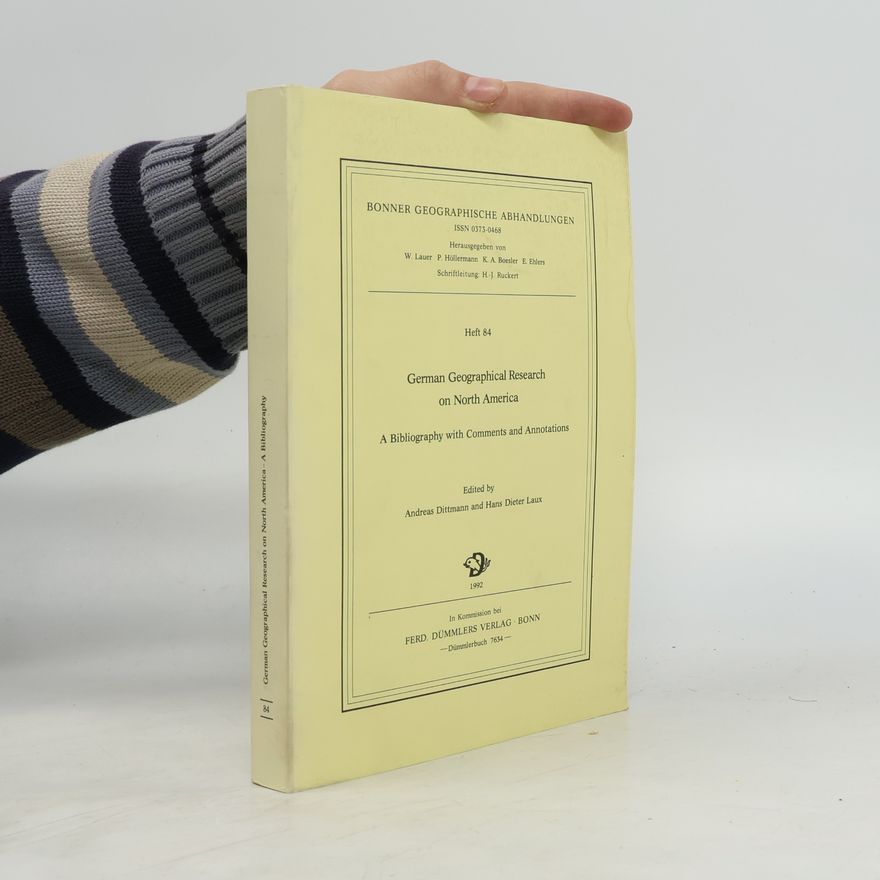Hans Dieter Laux Bonner Geographische Abhandlungen - 84: German Geographical Research on North America