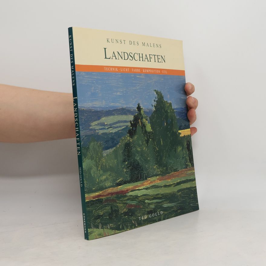 Ted Gould Kunst des Malens. Landschaften