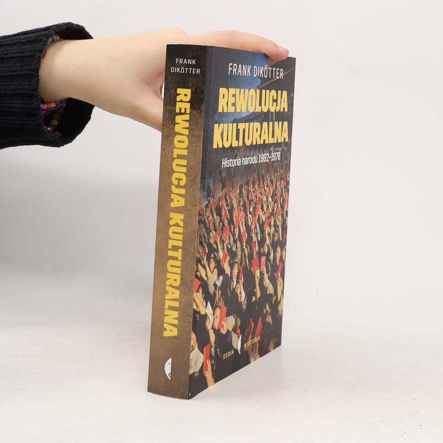 Frank Dikötter Rewolucja kulturalna