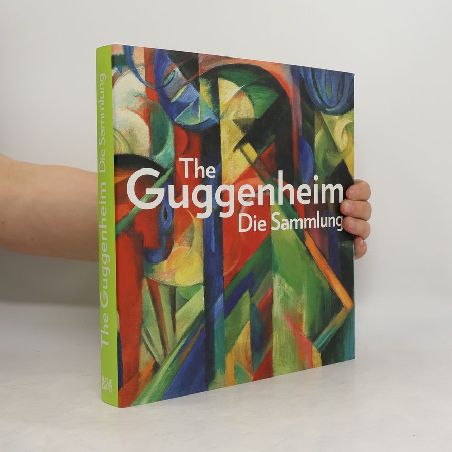 Edward Weisberger The Guggenheim. Die Sammlung