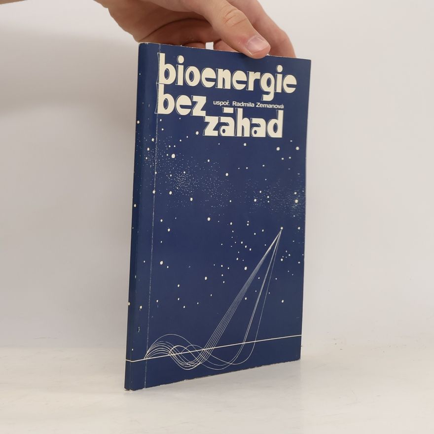 Radmila Zemanová Bioenergie bez záhad