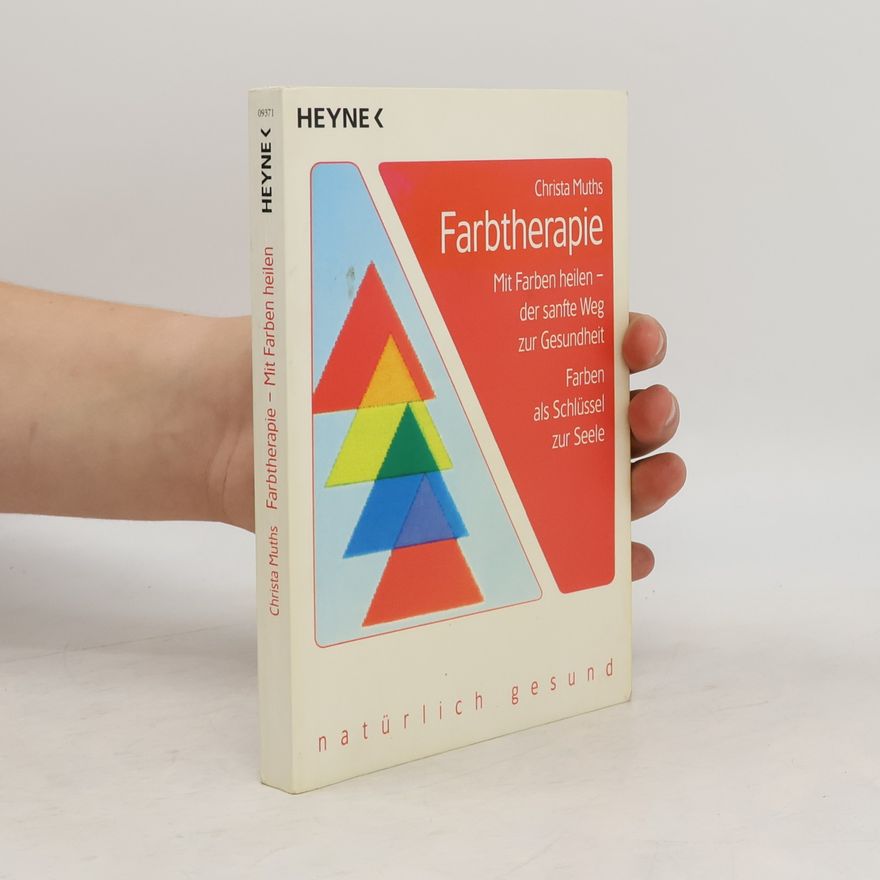 Christa Muths Farbtherapie