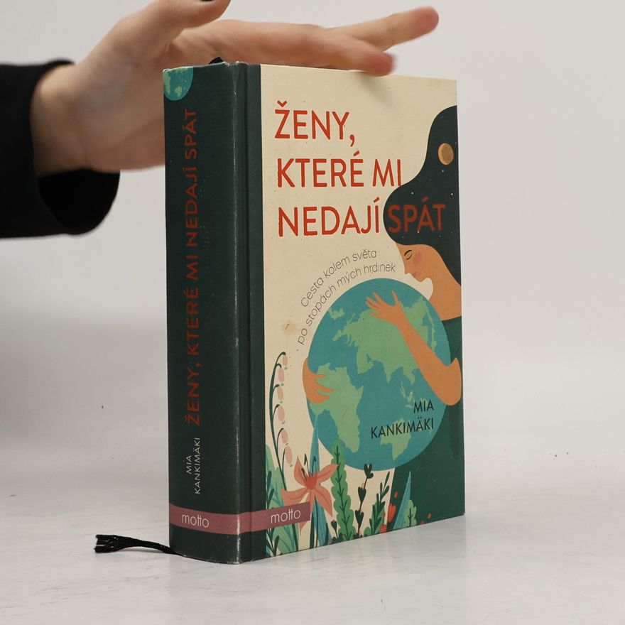 Mia Kankimäki Ženy, které mi nedají spát