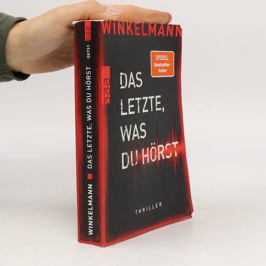 Andreas Winkelmann Das Letzte, was du hörst
