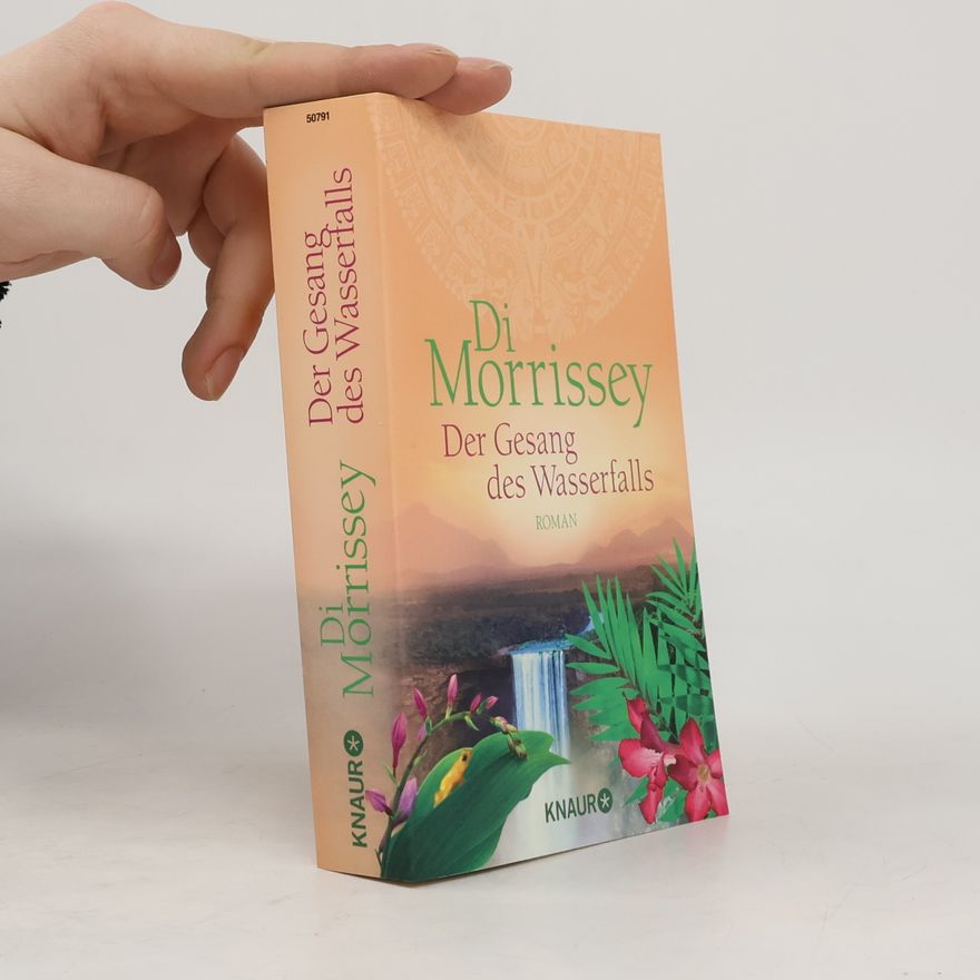 Di Morrissey Der Gesang des Wasserfalls