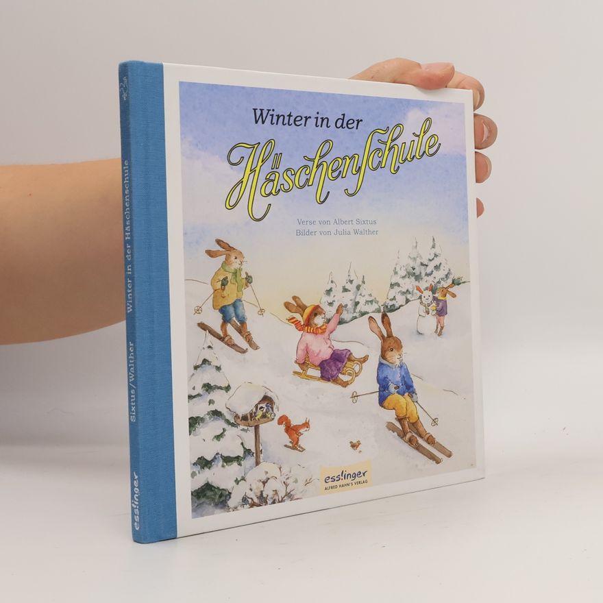 Julia Walther Die Häschenschule - 5: Winter in der Häschenschule