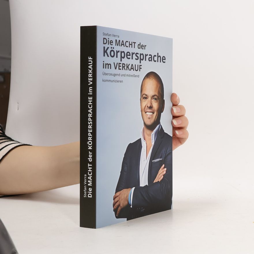 Stefan Verra Die Macht der Körpersprache im Verkauf
