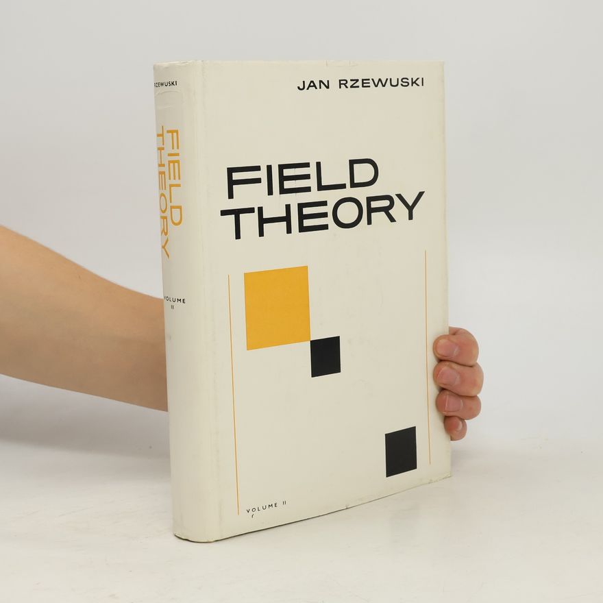 Jan Rzewuski Field Theory