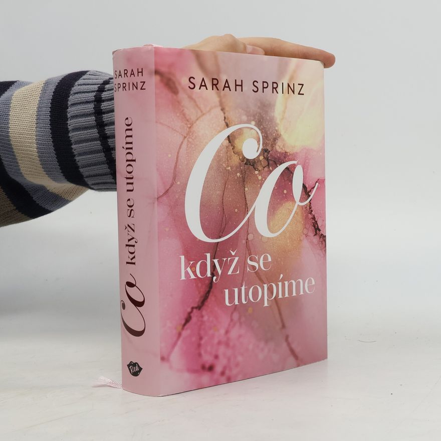 Sarah Sprinz Co když se utopíme