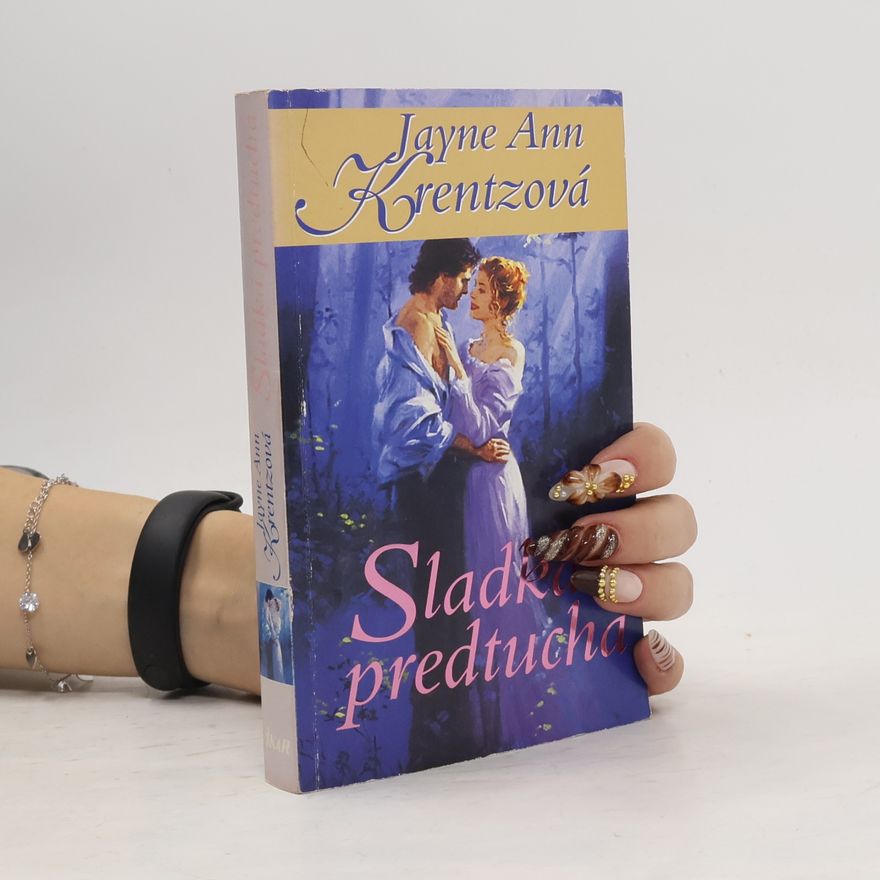 Jayne Ann Krentz Sladká predtucha