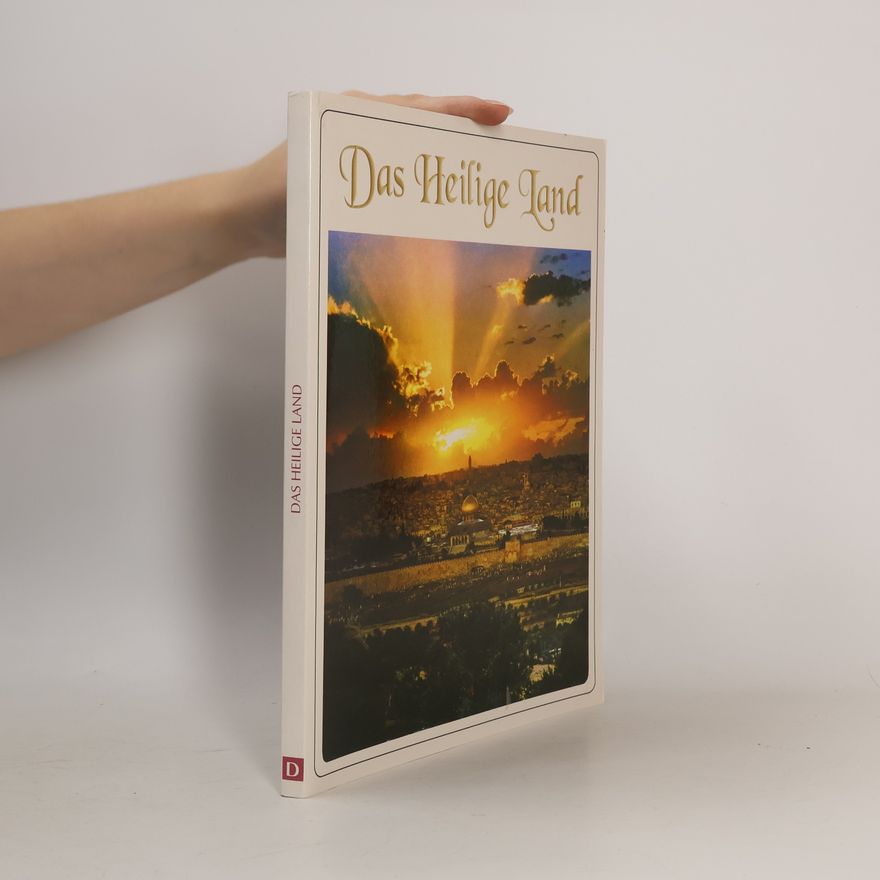 Garo Nalbandian Das Heilige Land