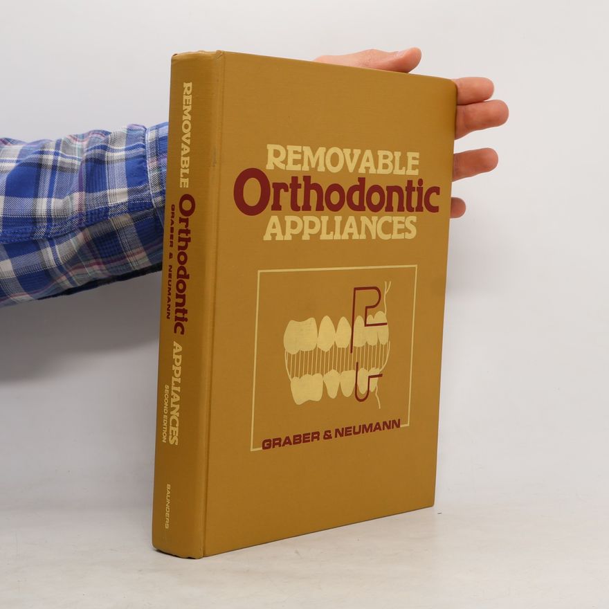 Thomas M. Graber Removable Orthodontic Appliances
