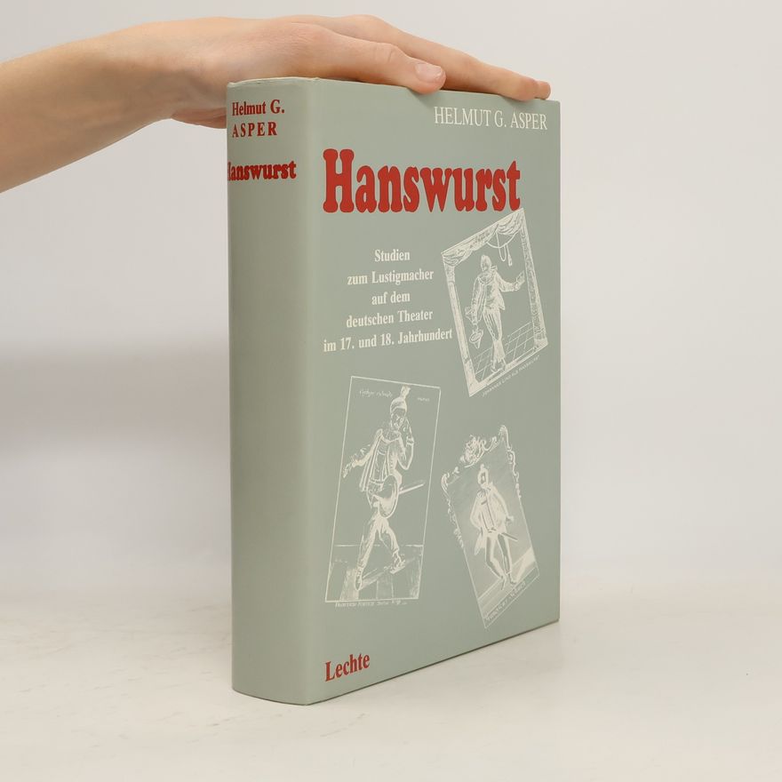 Helmut G. Asper Hanswurst
