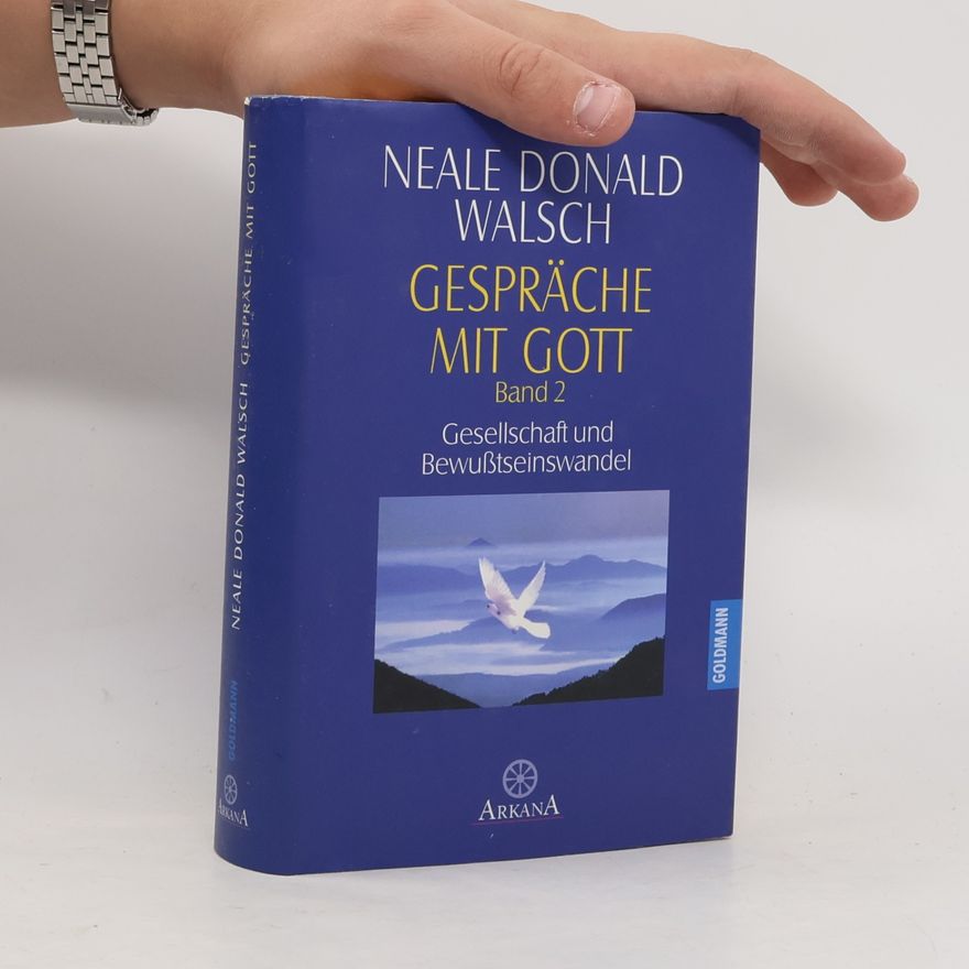 Neale Donald Walsch Gespräche mit Gott