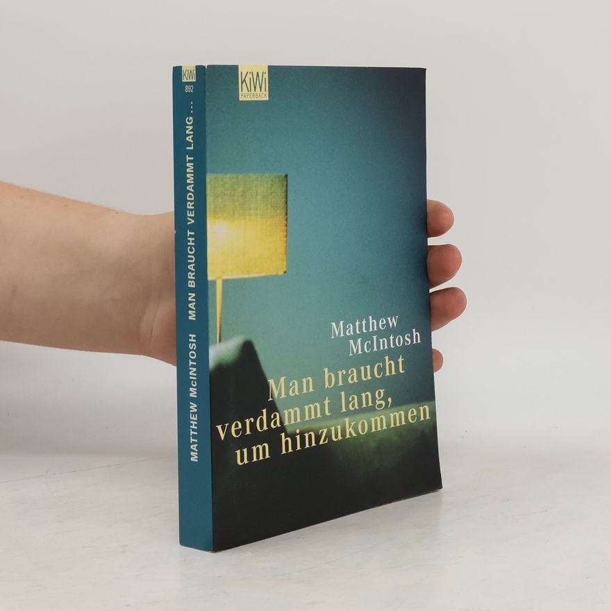 Matthew McIntosh Man braucht verdammt lang, um hinzukommen