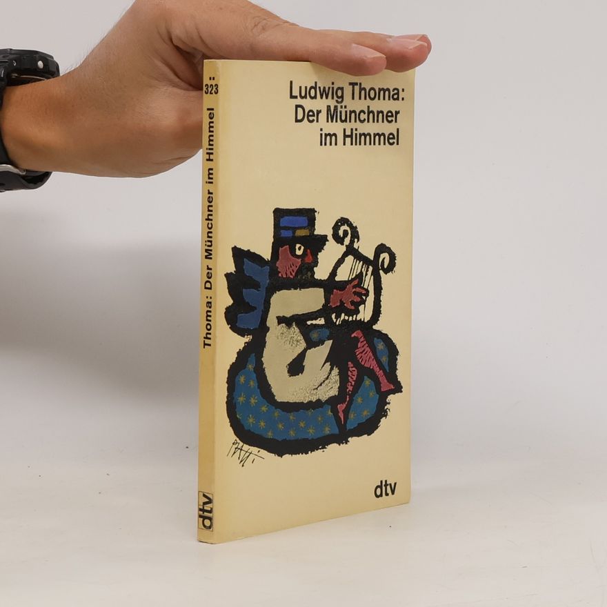 Ludwig Thoma Der Münchner im Himmel