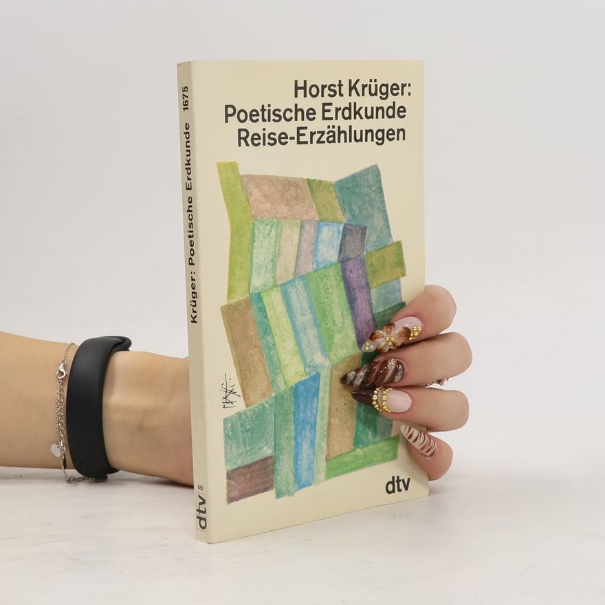 Horst Krüger Poetische Erdkunde