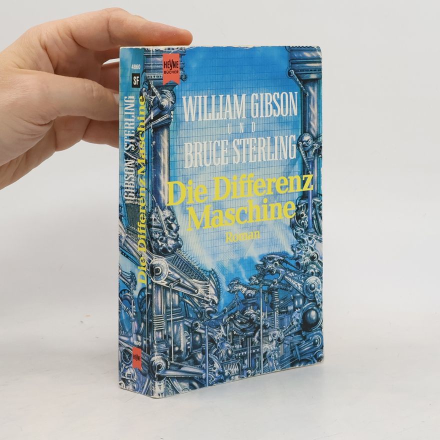 William Gibson Die Differenz-Maschine